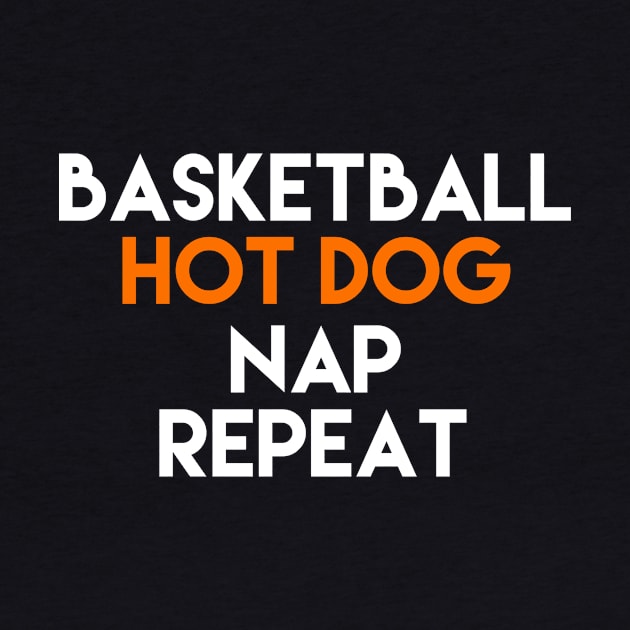 basketball hotdog nap repeat t shirt by lone8